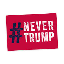 Why I’m still #NeverTrump